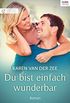 Du bist einfach wunderbar (Digital Edition) (German Edition)