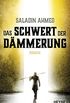 Das Schwert der Dmmerung: Roman (German Edition)