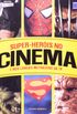 Super-Herois No Cinema