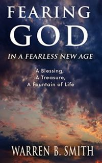 Fearing God in a Fearless New Age