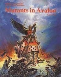 Mutants in Avalon