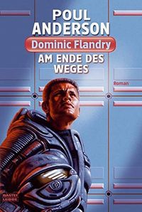 Am Ende des Weges: Dominic Flandry