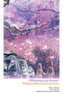 5 Centimeters per Second + Children Who Chase Lost Voices (English Edition)