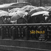 So Paulo: 460 anos / 460 years