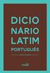 Dicionrio Latim-Portugus