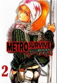 Metro Survive #2