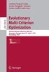 Evolutionary Multi-Criterion Optimization: 8th International Conference, EMO 2015, Guimares, Portugal, March 29 --April 1, 2015. Proceedings, Part I: 9018