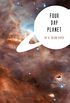 Four Day Planet (English Edition)