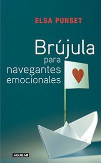 Brjula para navegantes emocionales (Spanish Edition)