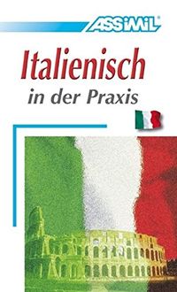 Italienisch in der praxis