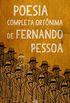 Poesia Completa Ortnima de Fernando Pessoa