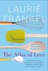 The Atlas of Love: A Novel