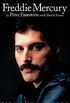 Freddie Mercury: An Intimate Memoir by the Man who Knew Him Best (English Edition)