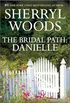 The Bridal Path: Danielle (English Edition)