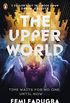 The Upper World (English Edition)