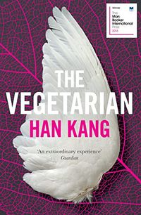 The Vegetarian: A Novel (English Edition)