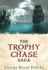 The Trophy Chase Saga: A 3-in-1 eBook Bundle (English Edition)