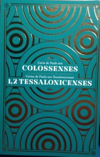 Colossenses e 1,2 Tessalonicenses
