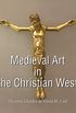 Medieval Art in the Christian West (English Edition)