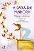 A Caixa de Pandora: Mito Grego Recontado para Crianas