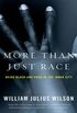 More than Just Race: Being Black and Poor in the Inner City (Issues of Our Time) (English Edition)