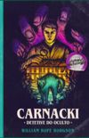 Carnacki: Detetive do Oculto