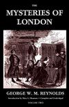 The Mysteries of London, Vol. II [Unabridged & Illustrated] (Valancourt Classics): 2