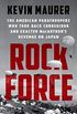 Rock Force: The American Paratroopers Who Took Back Corregidor and Exacted MacArthur
