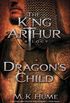 The King Arthur Trilogy Book One