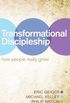 Transformational Discipleship: How People Really Grow (English Edition)