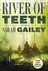 River of Teeth (English Edition)