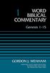 Genesis 1-15, Volume 1 (Word Biblical Commentary) (English Edition)
