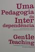Uma pedagogia da interdependncia