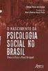 O nascimento da psicologia social no Brasil