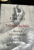 Trilogia de Mo: Amadeo, Guilhermina, Rosa