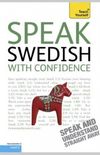 Speak Swedish With Confidence