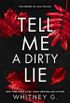 Tell Me a Dirty Lie