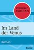 Im Land der Venus: Roman (Fischer Taschenbcher) (German Edition)