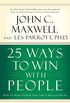 25 Ways to Win with People: How to Make Others Feel Like a Million Bucks (English Edition)