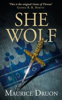 The She-Wolf (The Accursed Kings, Book 5) (English Edition)