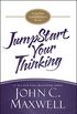 JumpStart Your Thinking: A 90-Day Improvement Plan (English Edition)