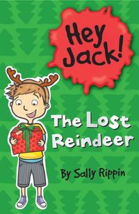 Hey Jack! The Lost Reindeer (English Edition)