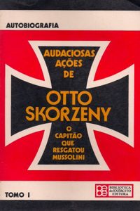 Audaciosas Aes de Otto Skorzeny