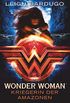 Wonder Woman - Kriegerin der Amazonen: Roman (DC Icons Superhelden-Serie 1) (German Edition)