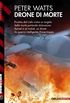 Drone di morte (Robotica) (Italian Edition)