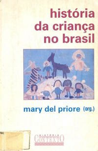 Histria da Criana no Brasil