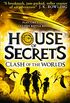 Clash of the Worlds (House of Secrets, Book 3) (English Edition)