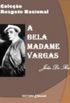 A Bela Madame Vargas