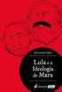 Lula e a Ideologia de Marx