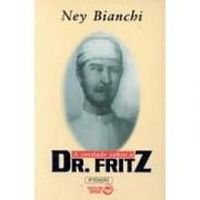A verdade sobre o Dr. Fritz